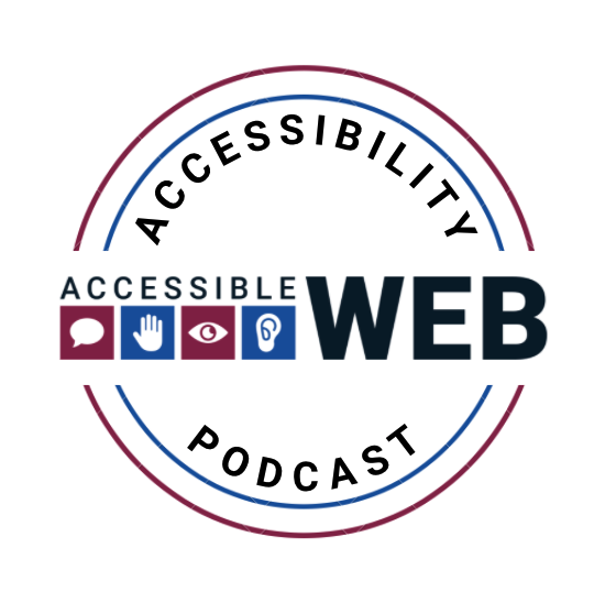 Accessible Web Podcast Launch