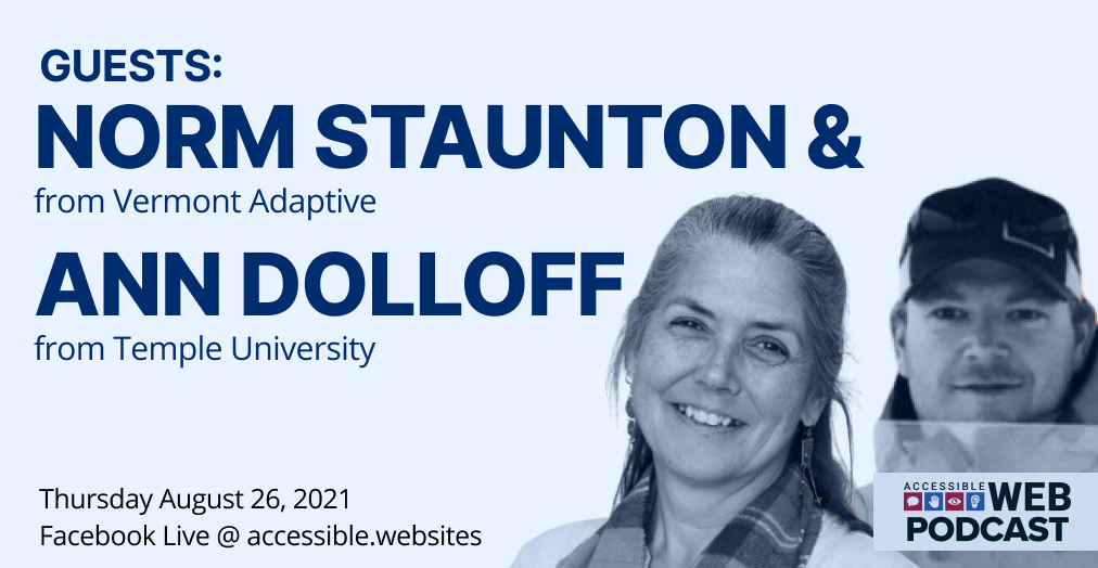 Norm Staunton from Vermont Adaptive, and Ann Dolloff, from Temple University