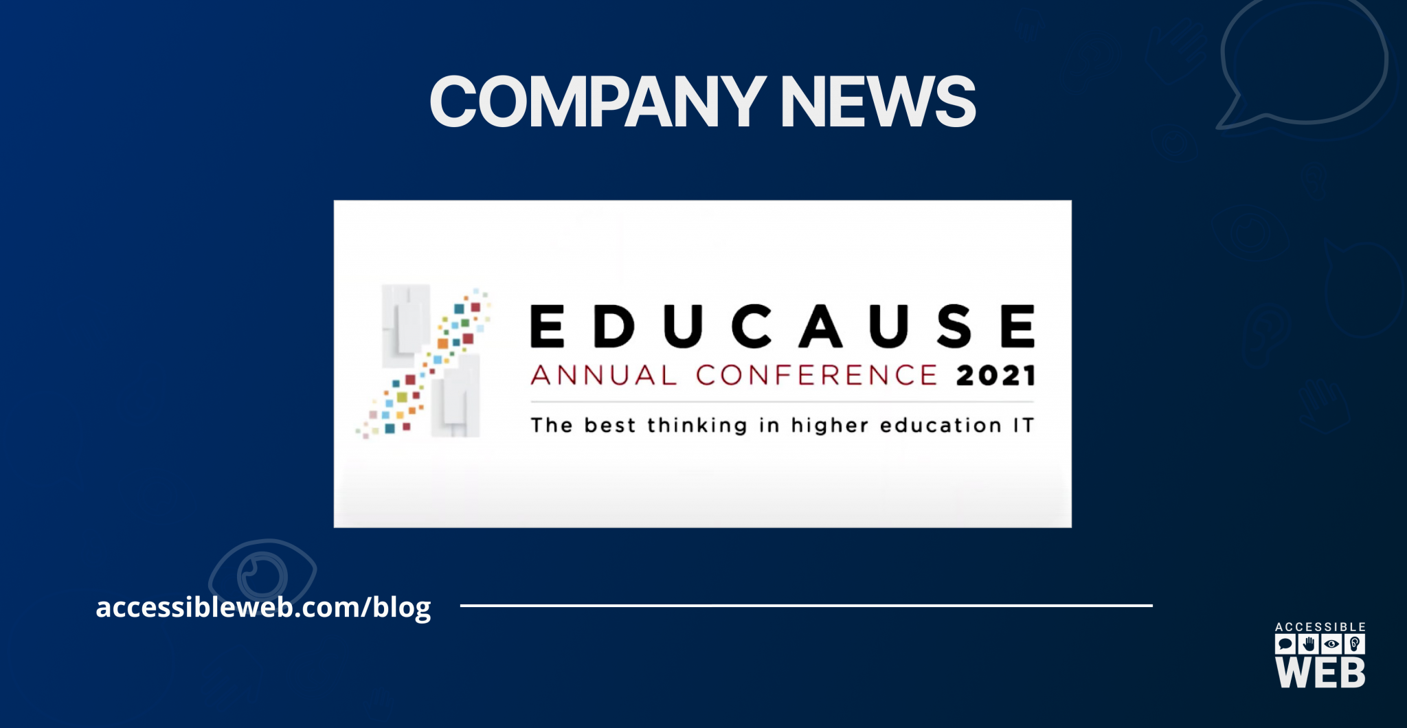 "Educause annual conference 2021, the best thinking in higher education IT."