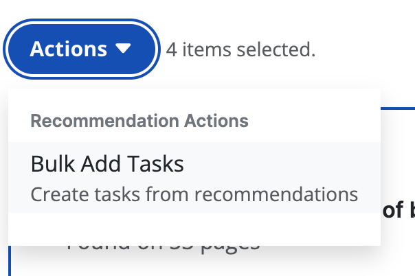 The actions button displaying a dropdown. The dropdown says "Recommendation actions, bulk add tasks."