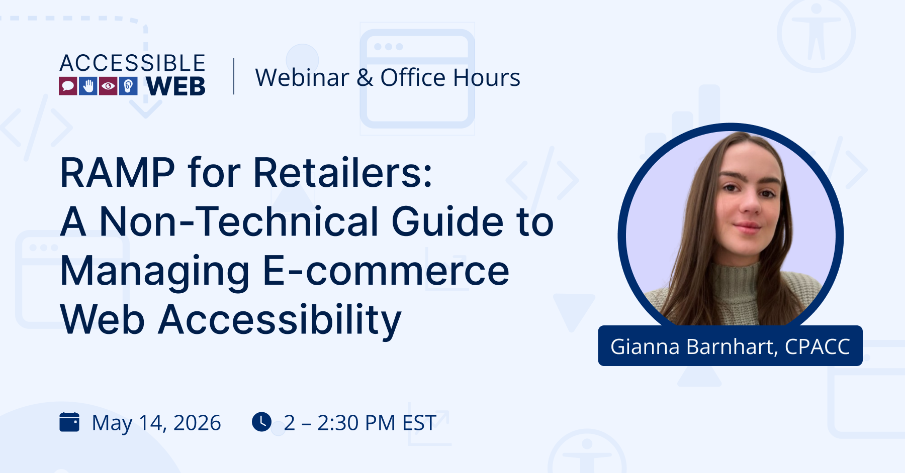 Gianna Barnhart headshot alongside webinar title "RAMP for Retailers: A Non-Technical Guide to Managing E-commerce Web Accessibility"
