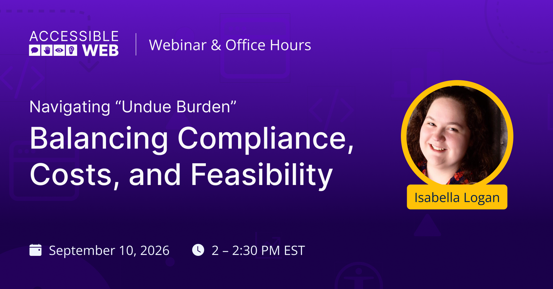 Isabella Logan's headshot alongside webinar title "Balancing Compliance, Costs, and Feasibility"
