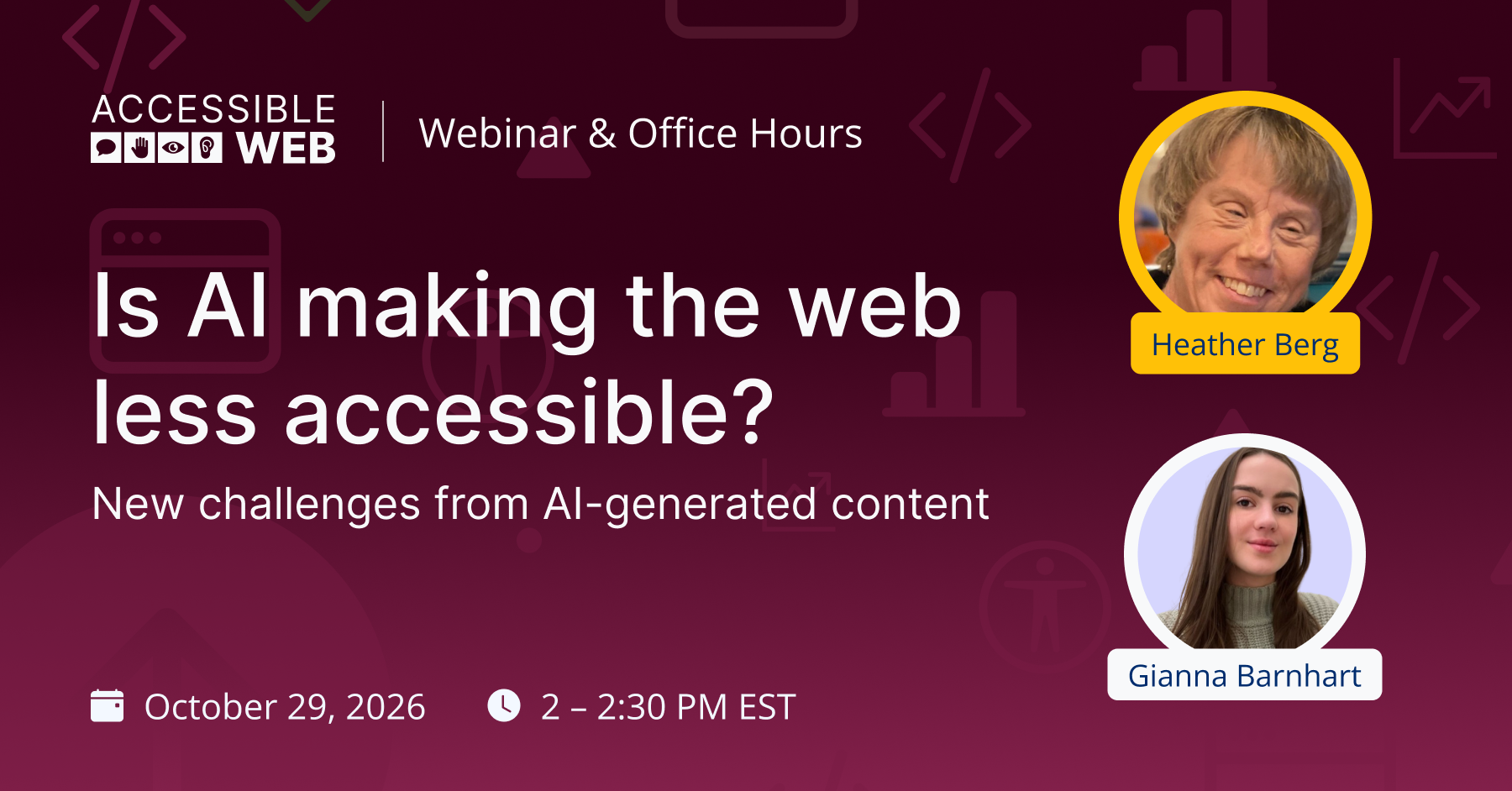 Heather Berg and Gianna Barnhart's headshot alongside webinar title "Is AI Making the Web Less Accessible?"